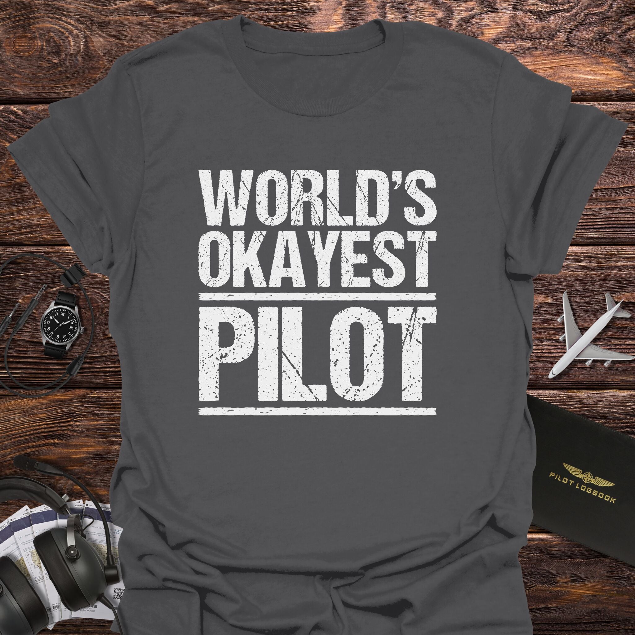 World’s Okayest Pilot T-Shirt