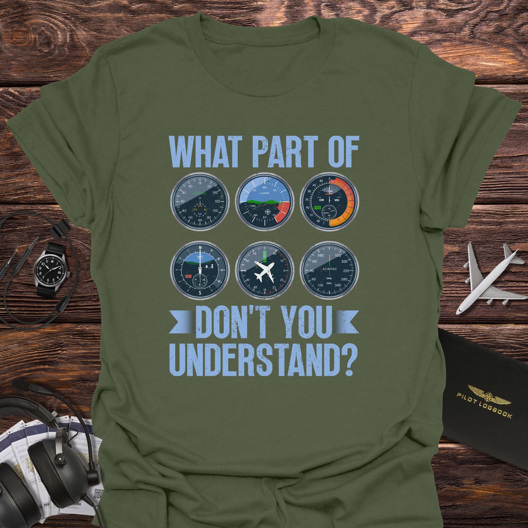 What Part Don’t You Understand T-Shirt