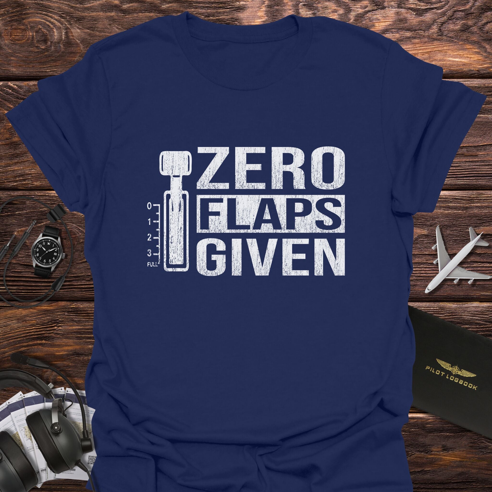 Zero Flaps Given T-Shirt