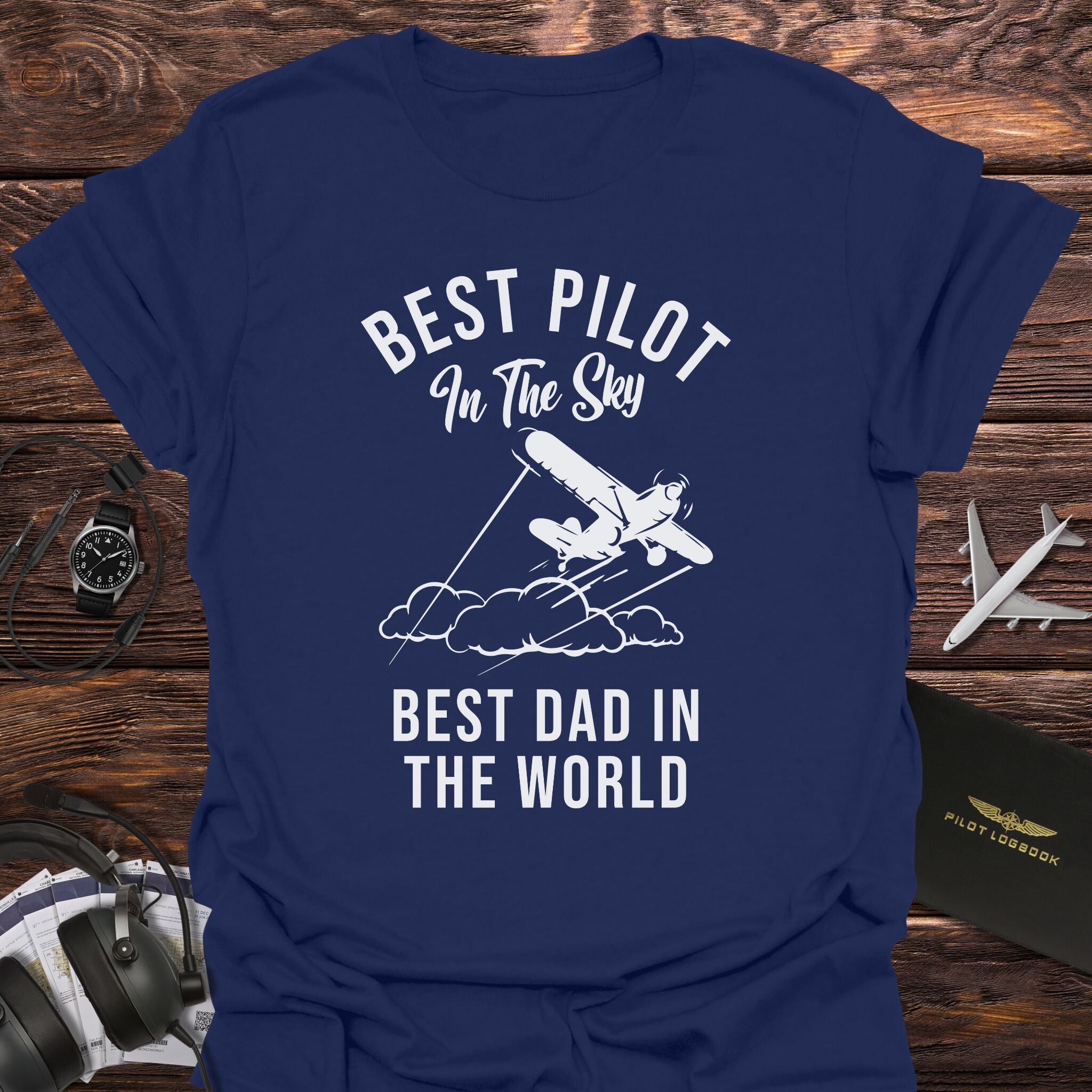 Best Pilot Best Dad T-Shirt