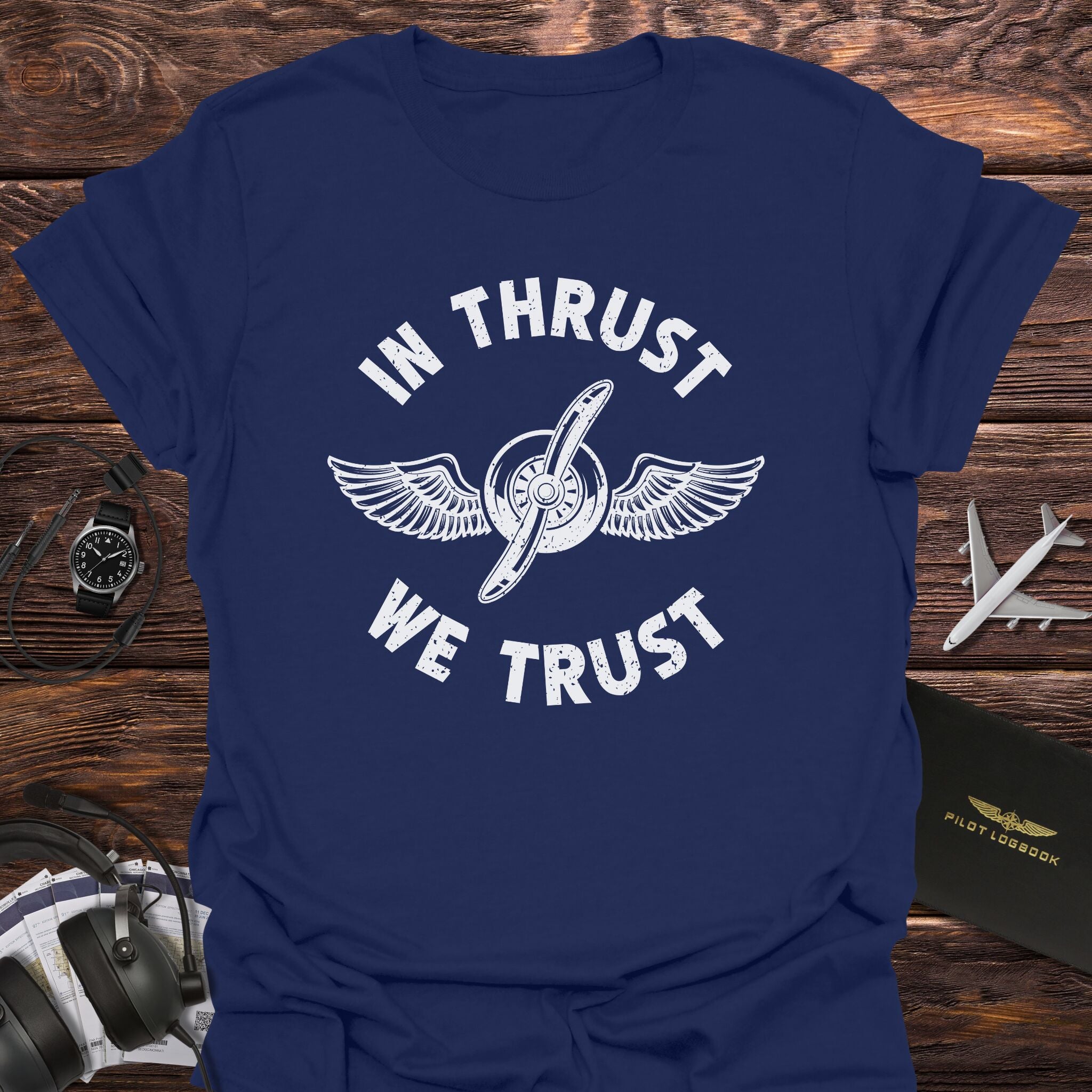 In Thrust We Trust T-Shirt