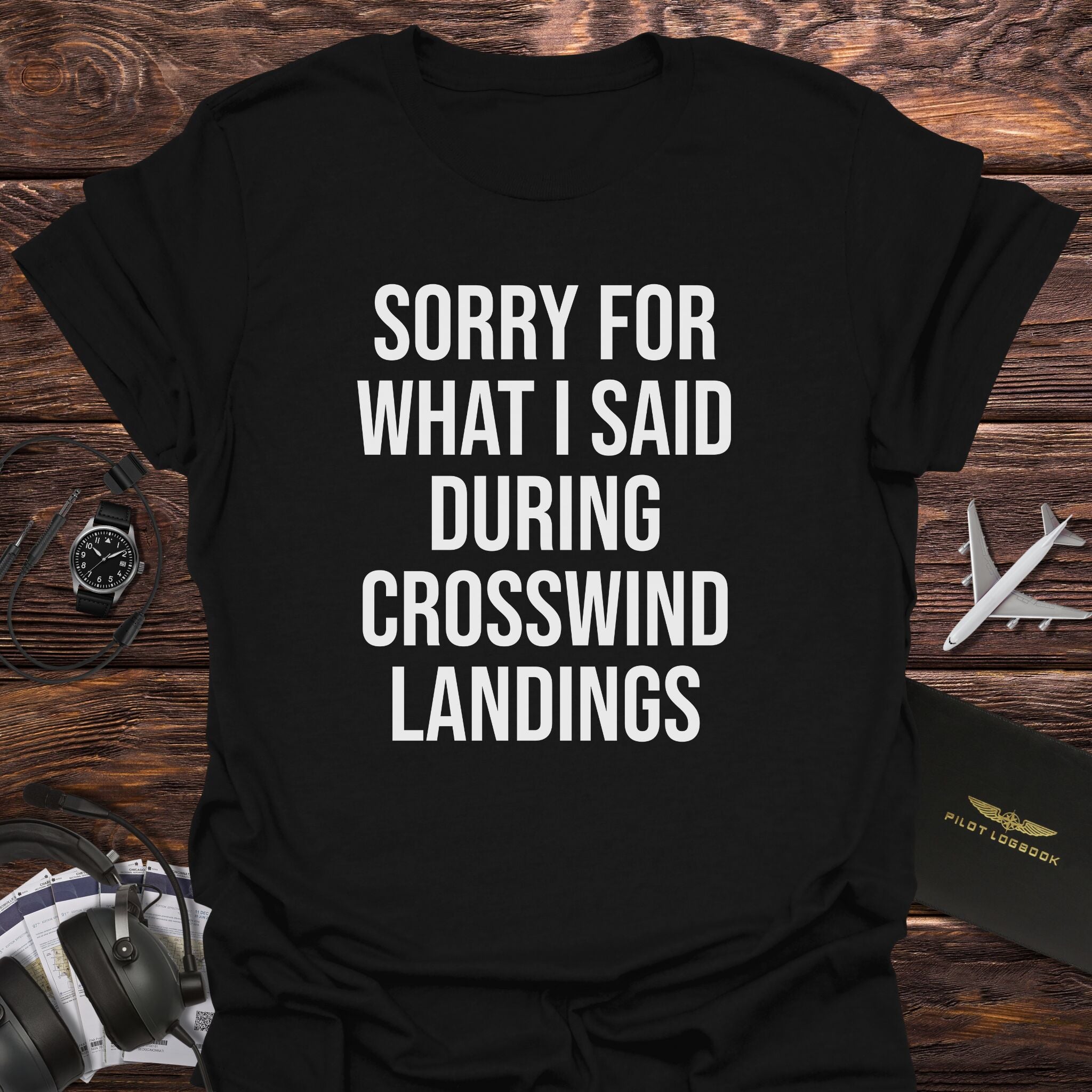 Sorry for What I Said During Crosswind T-Shirt