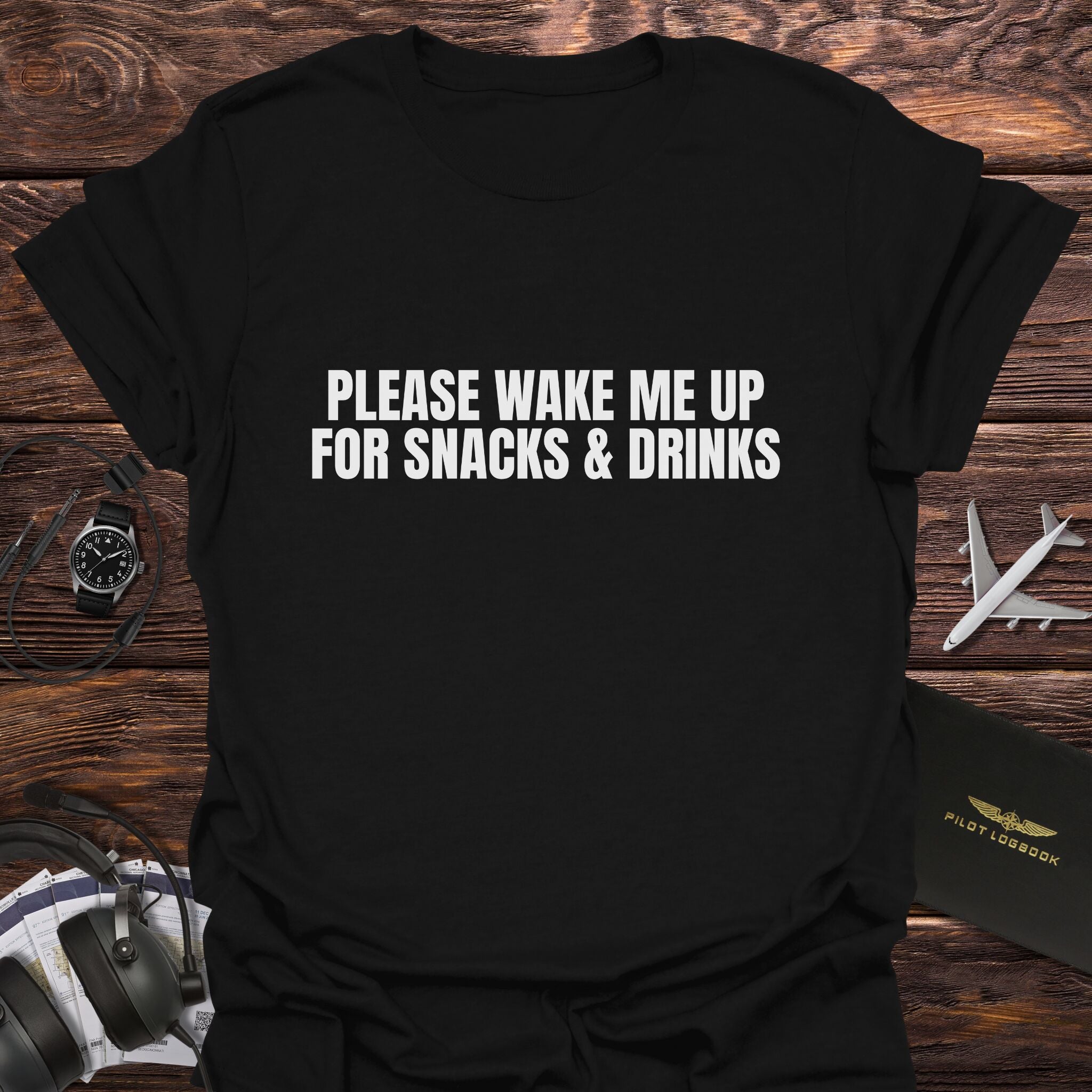 Please Wake Me Up for Snacks T-Shirt