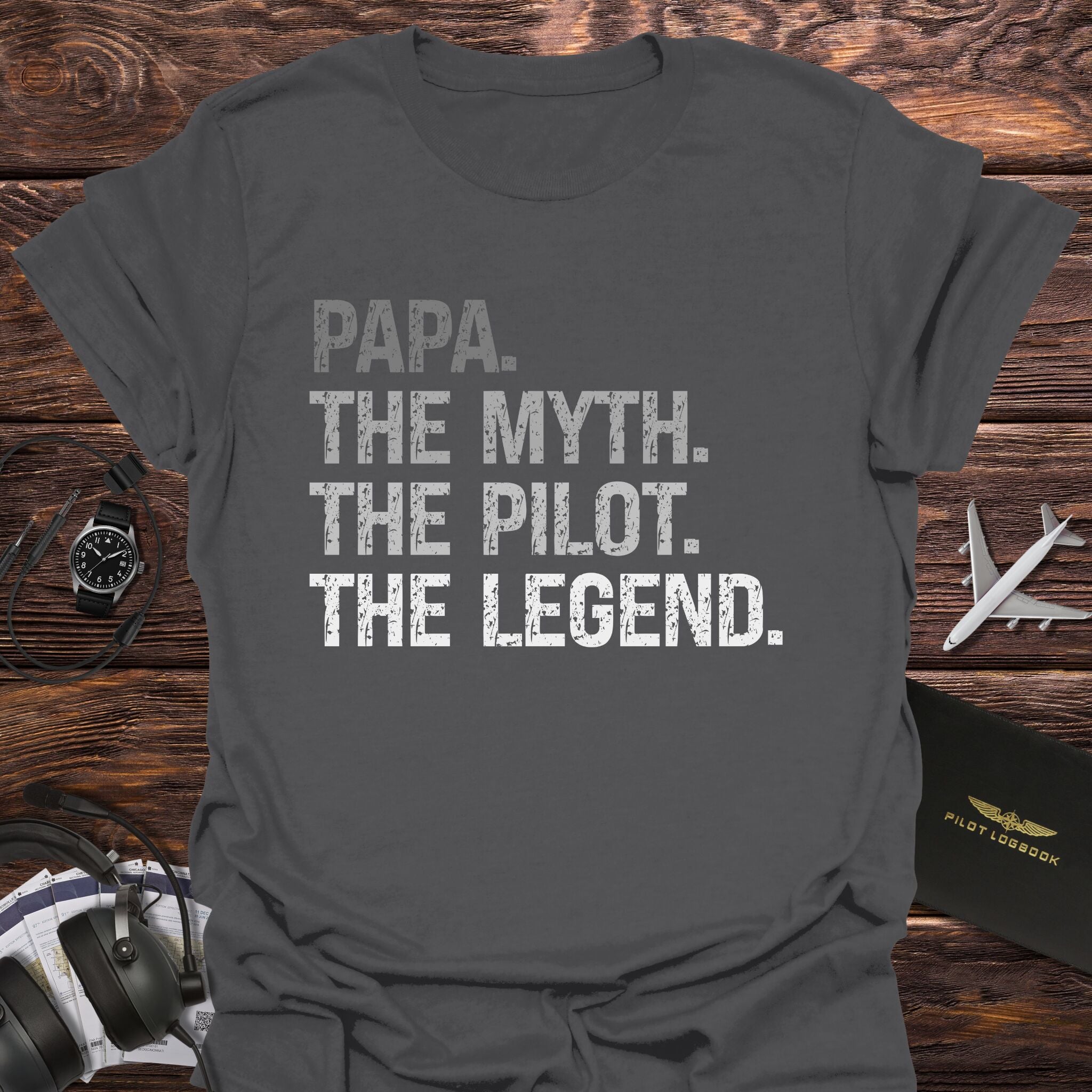 Papa The Myth The Pilot The Legend T-Shirt