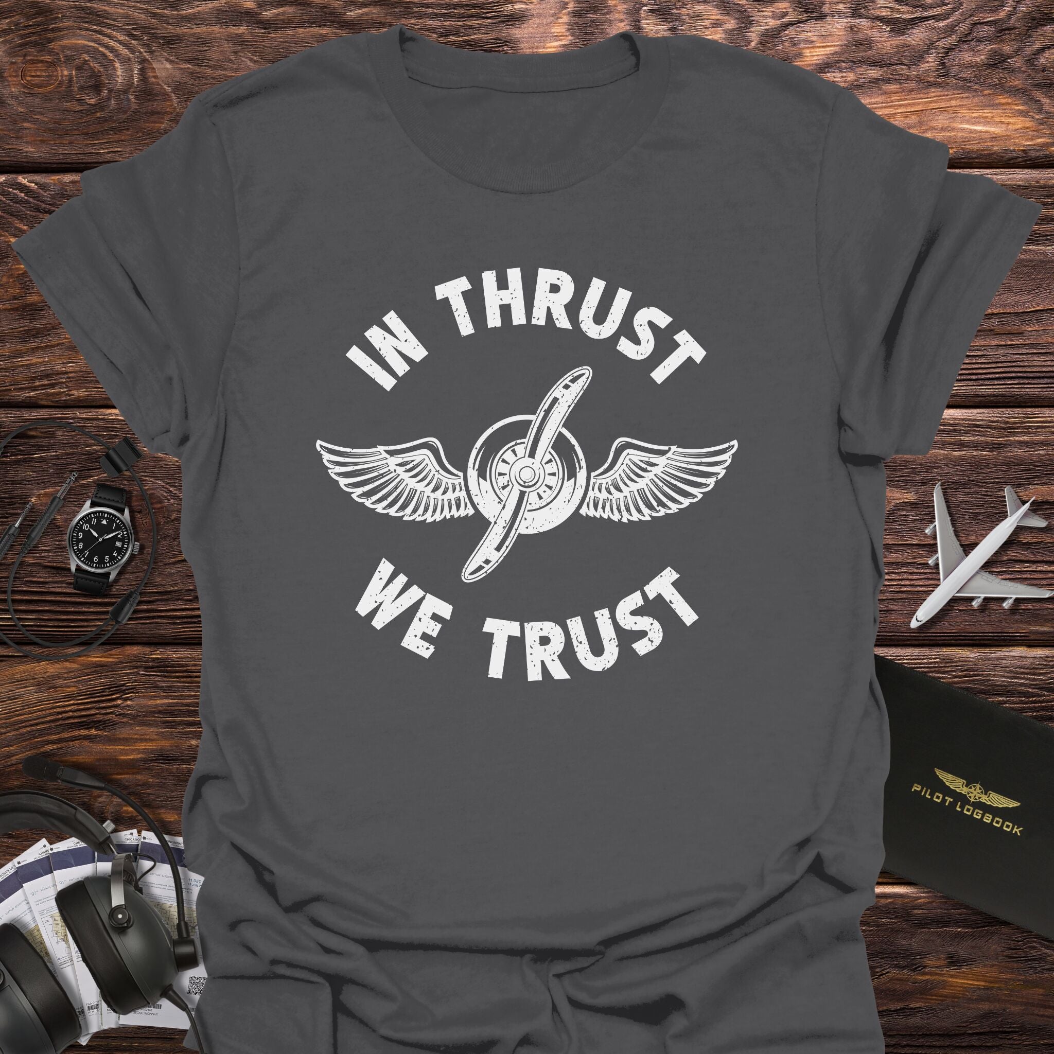 In Thrust We Trust T-Shirt