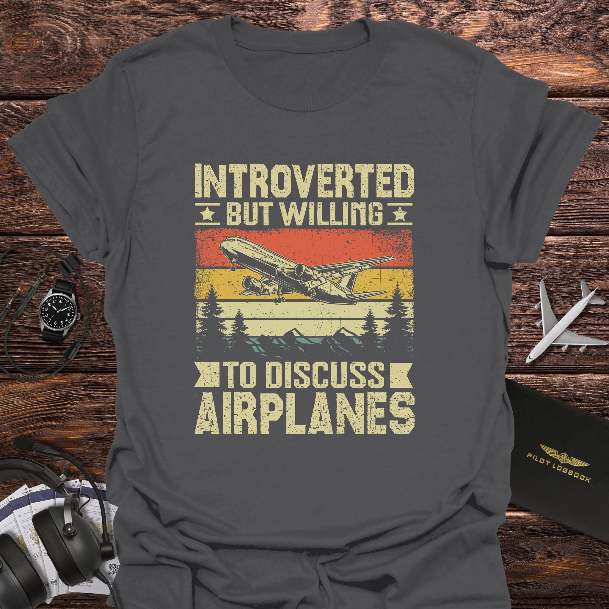 Introverted But Willing to Discuss Airplanes T-Shirt