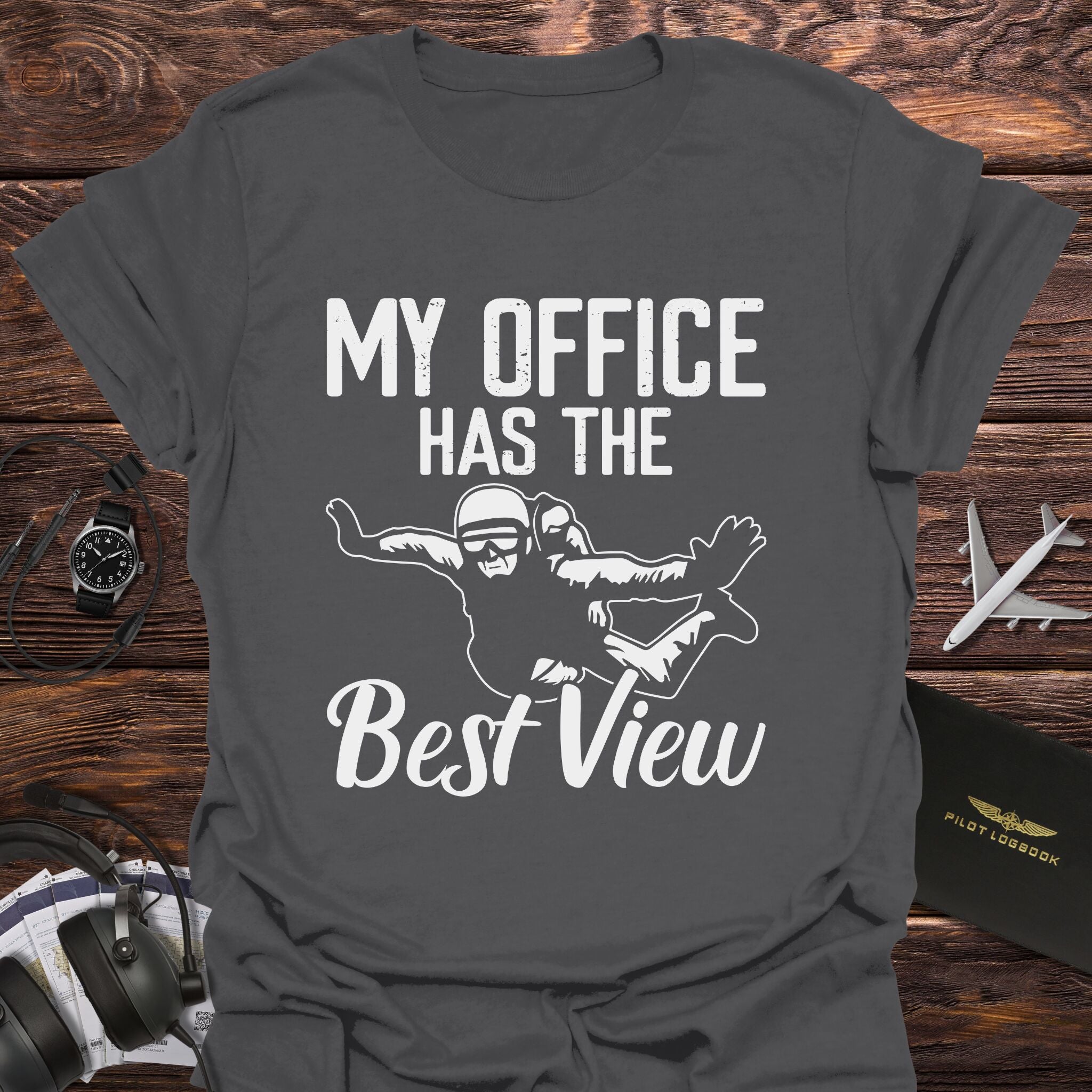 My Office Has the Best View Skydiver T-Shirt