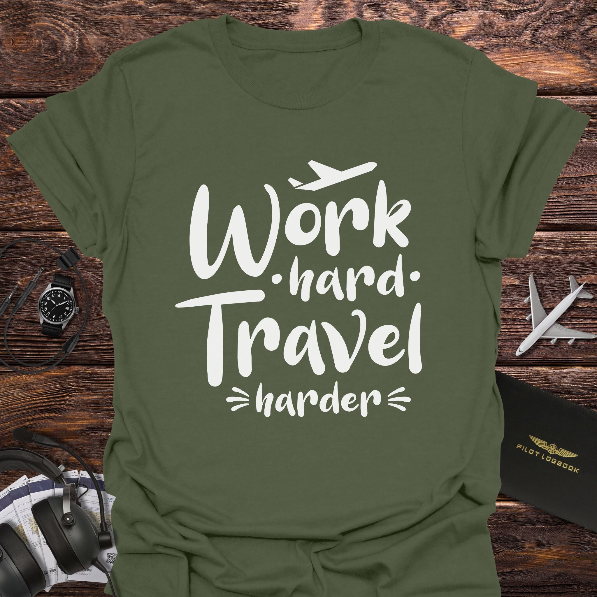 Work Hard Travel Harder T-Shirt