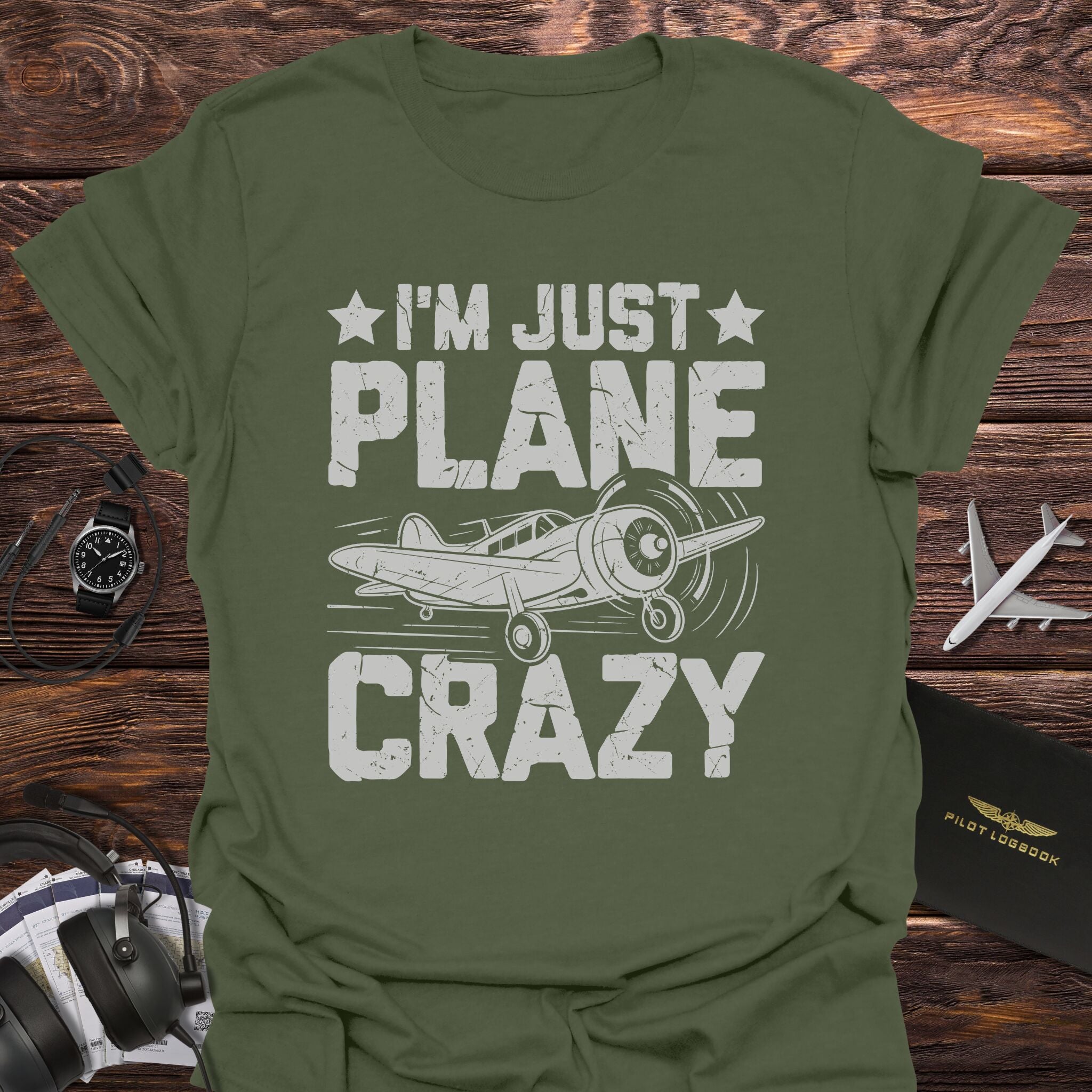 I'm Just Plane Crazy T-Shirt
