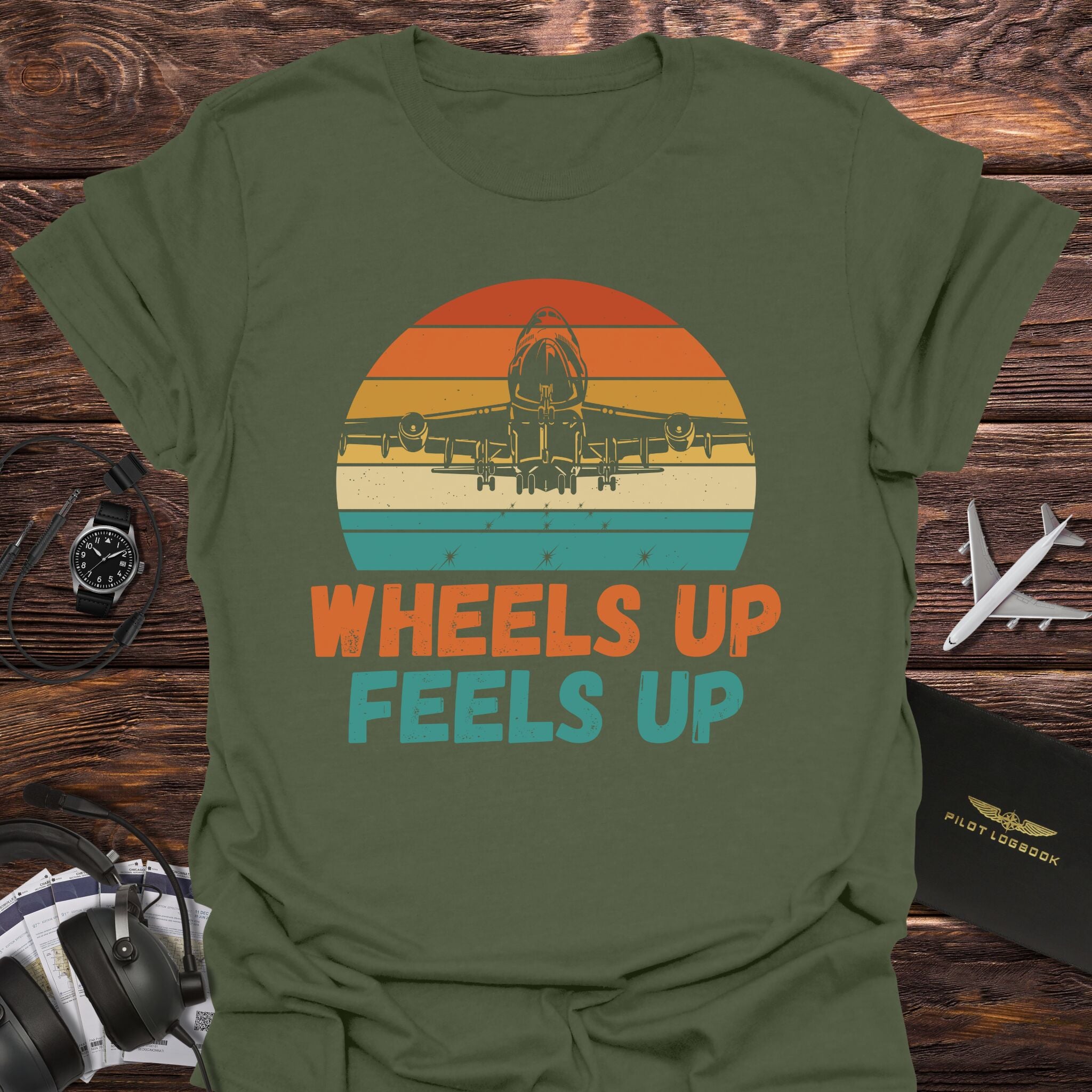Wheels Up Feels Up T-Shirt
