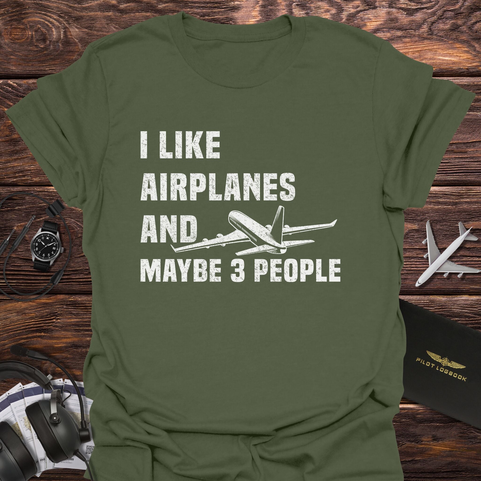 I Like Airplanes and Maybe 3 People T-Shirt