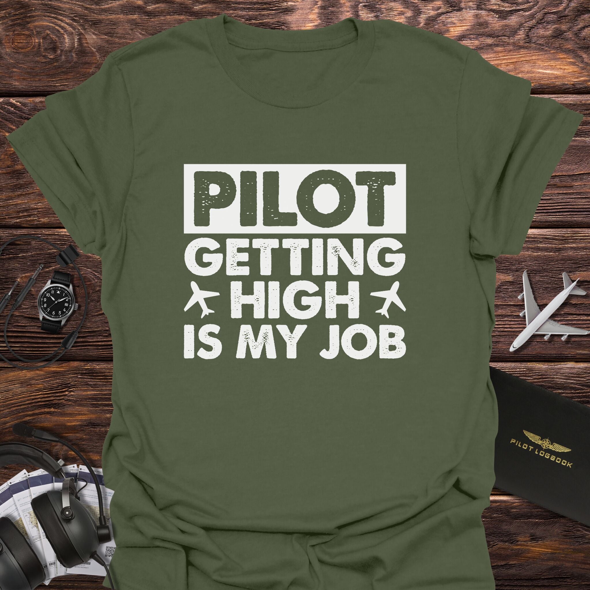 Getting High Is My Job T-Shirt