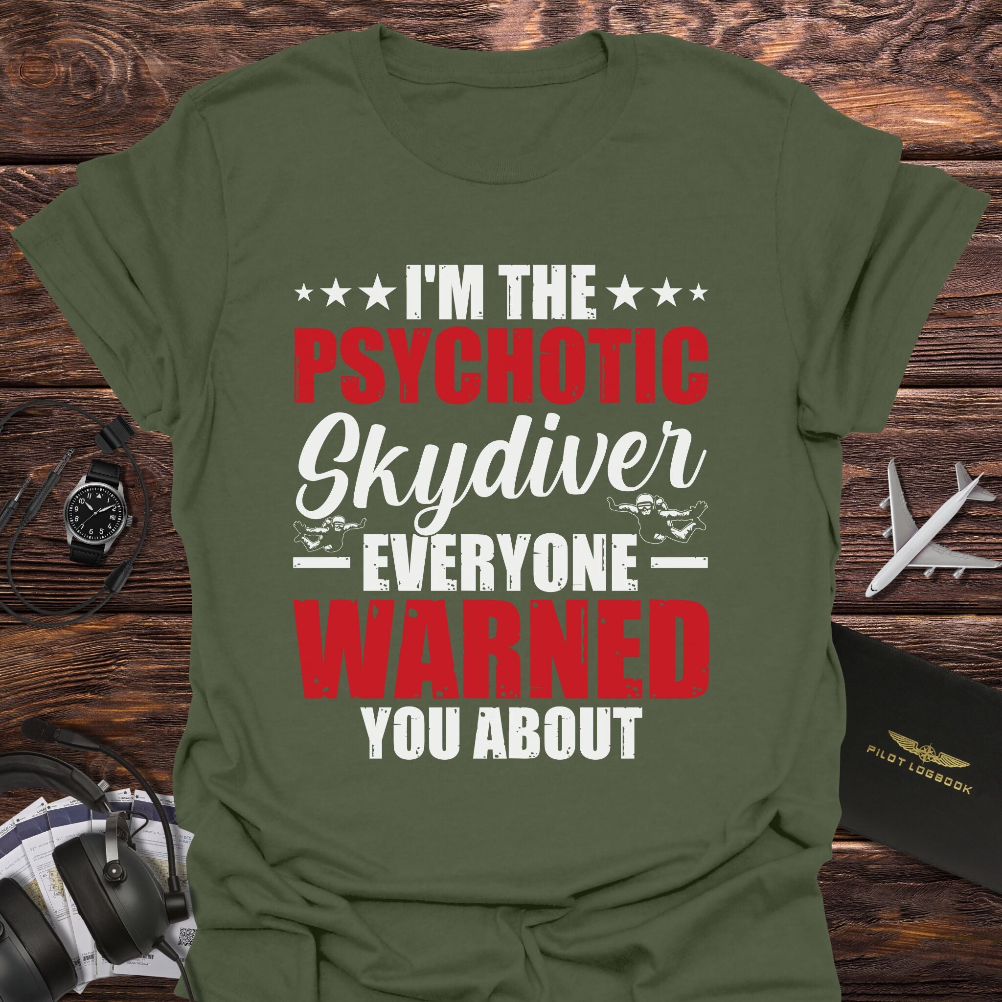 Psychotic Skydiver T-Shirt