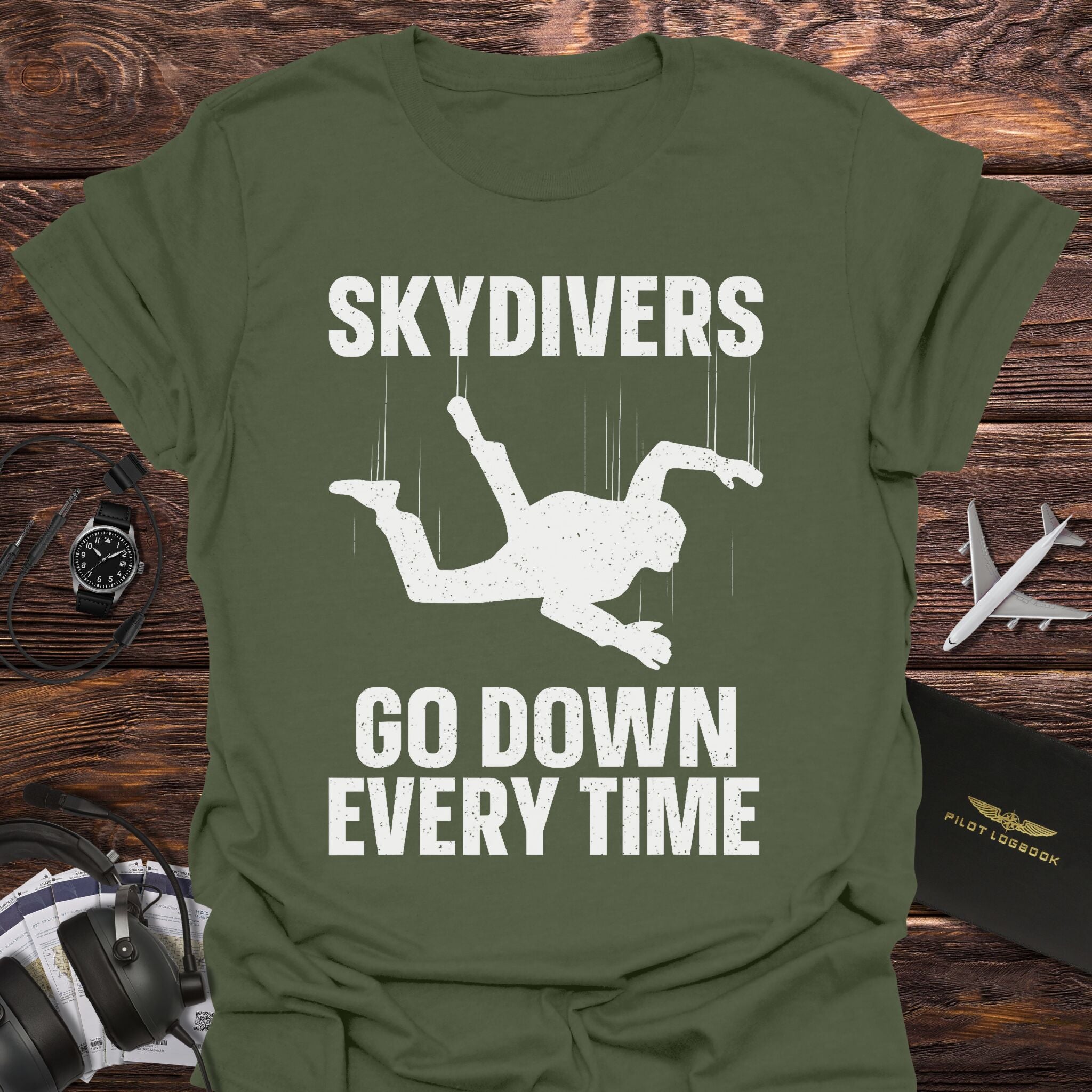Skydivers Go Down Every Time T-Shirt