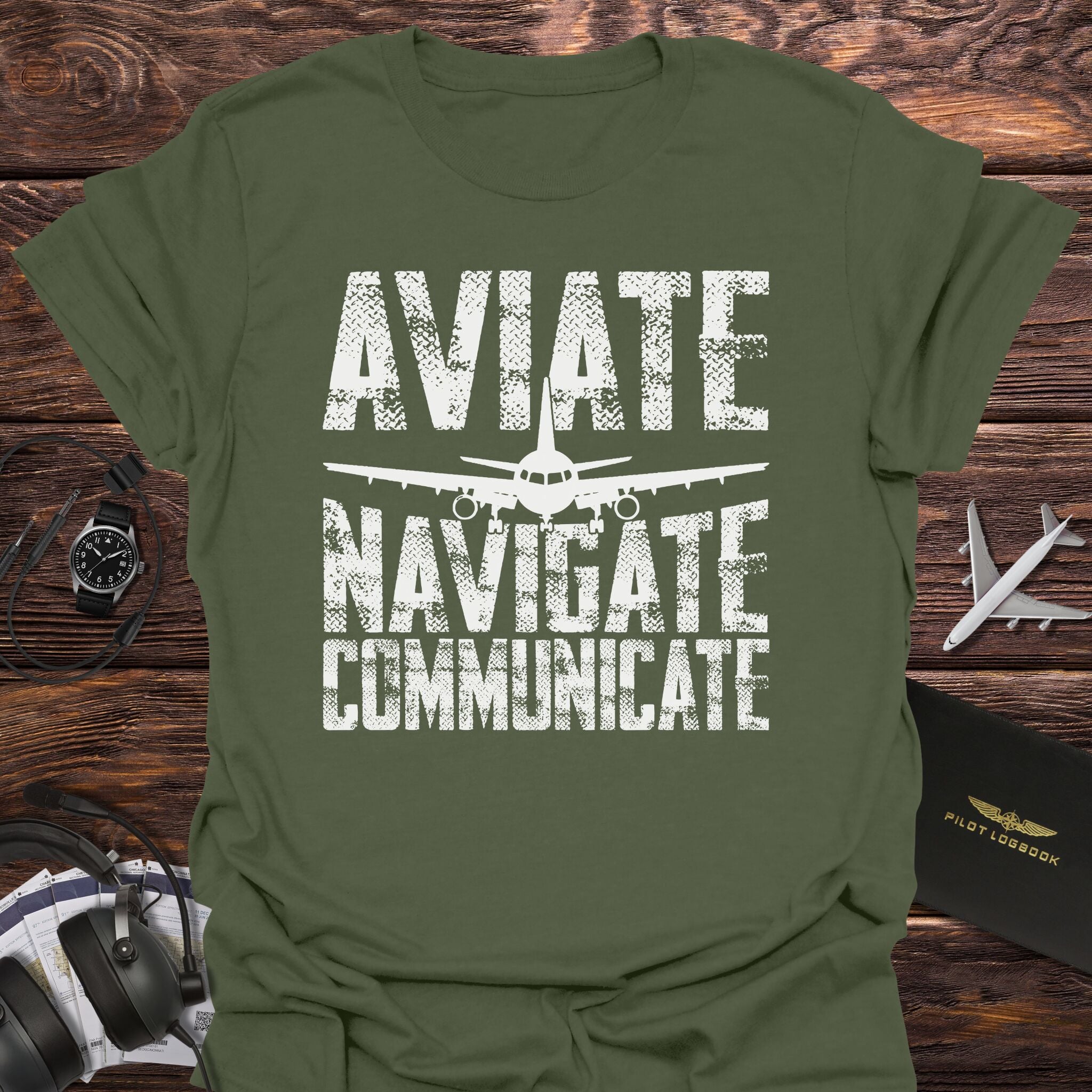 Aviate Navigate Communicate T-Shirt