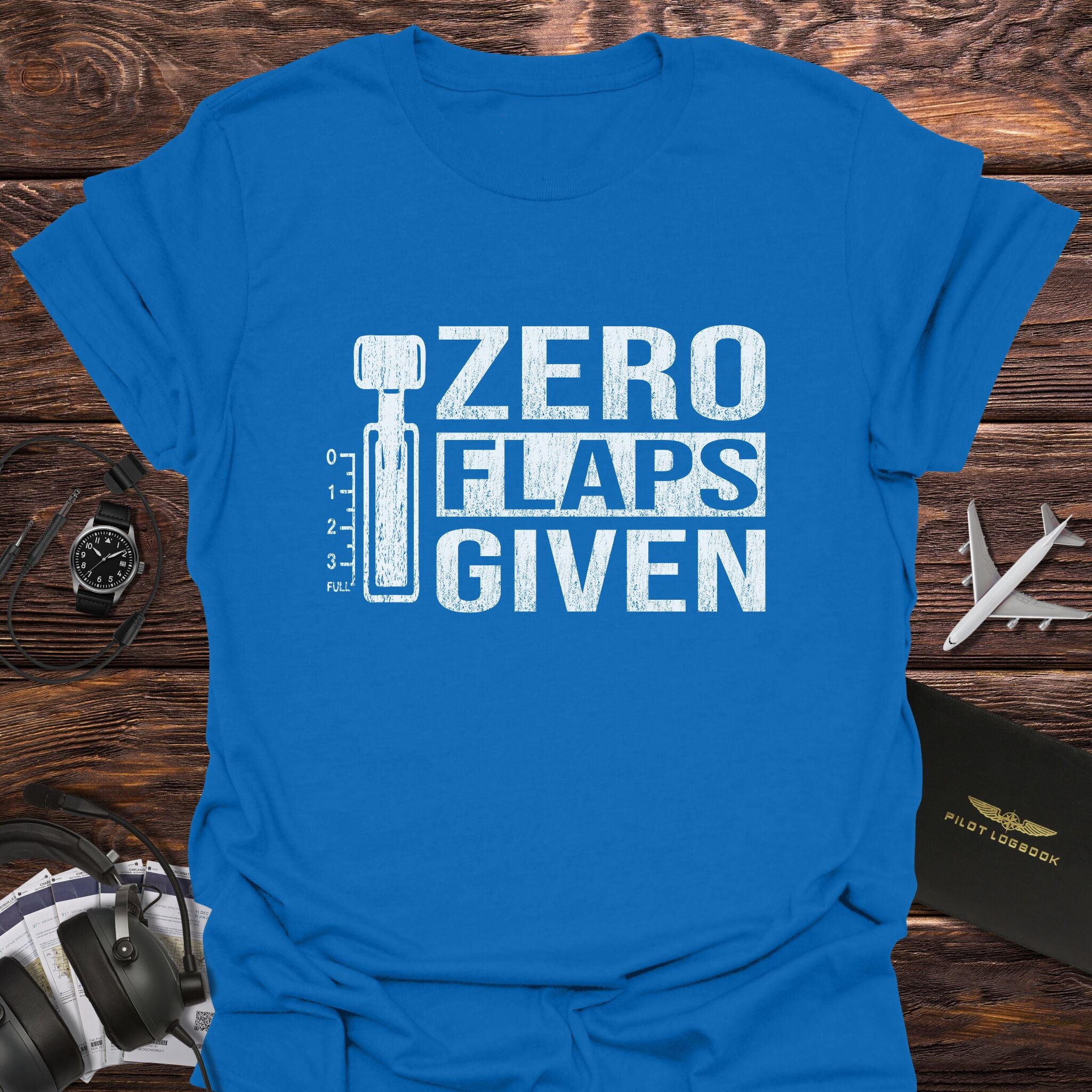 Zero Flaps Given T-Shirt
