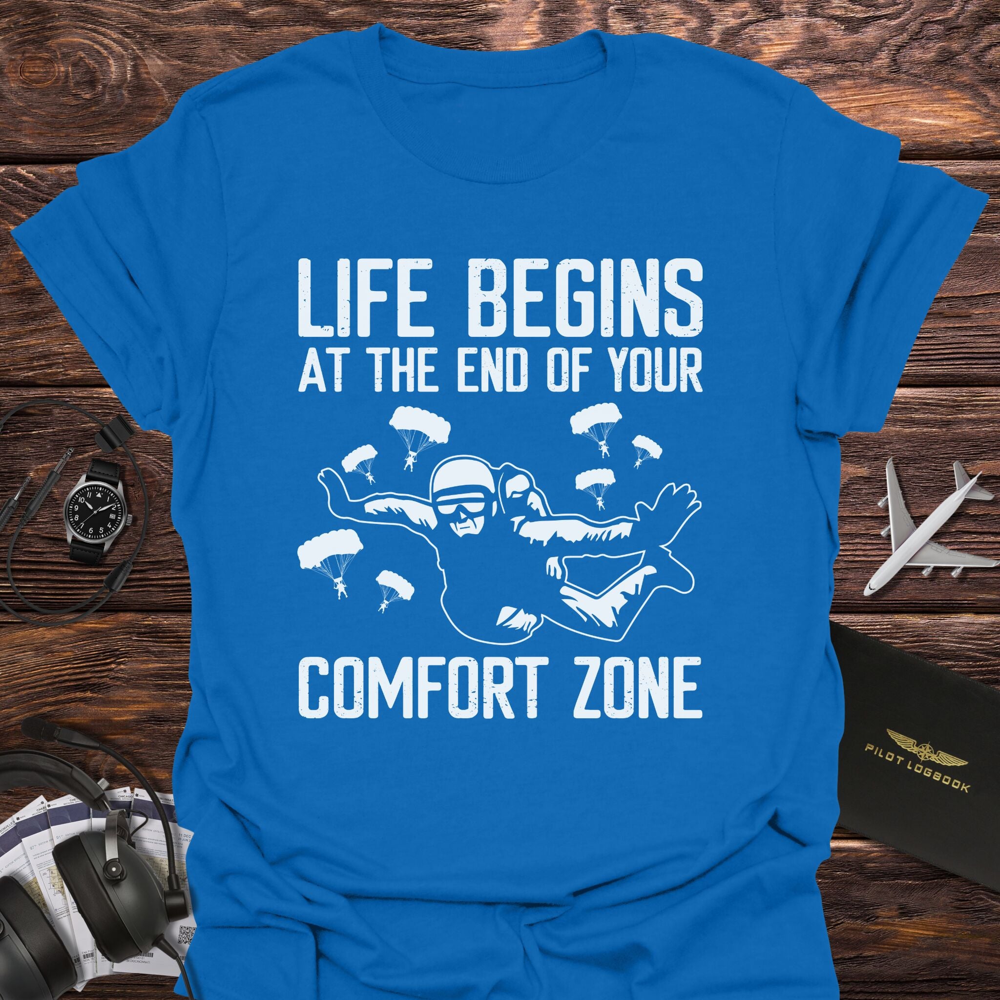 Life Begins After Comfort Zone Skydiving T-Shirt