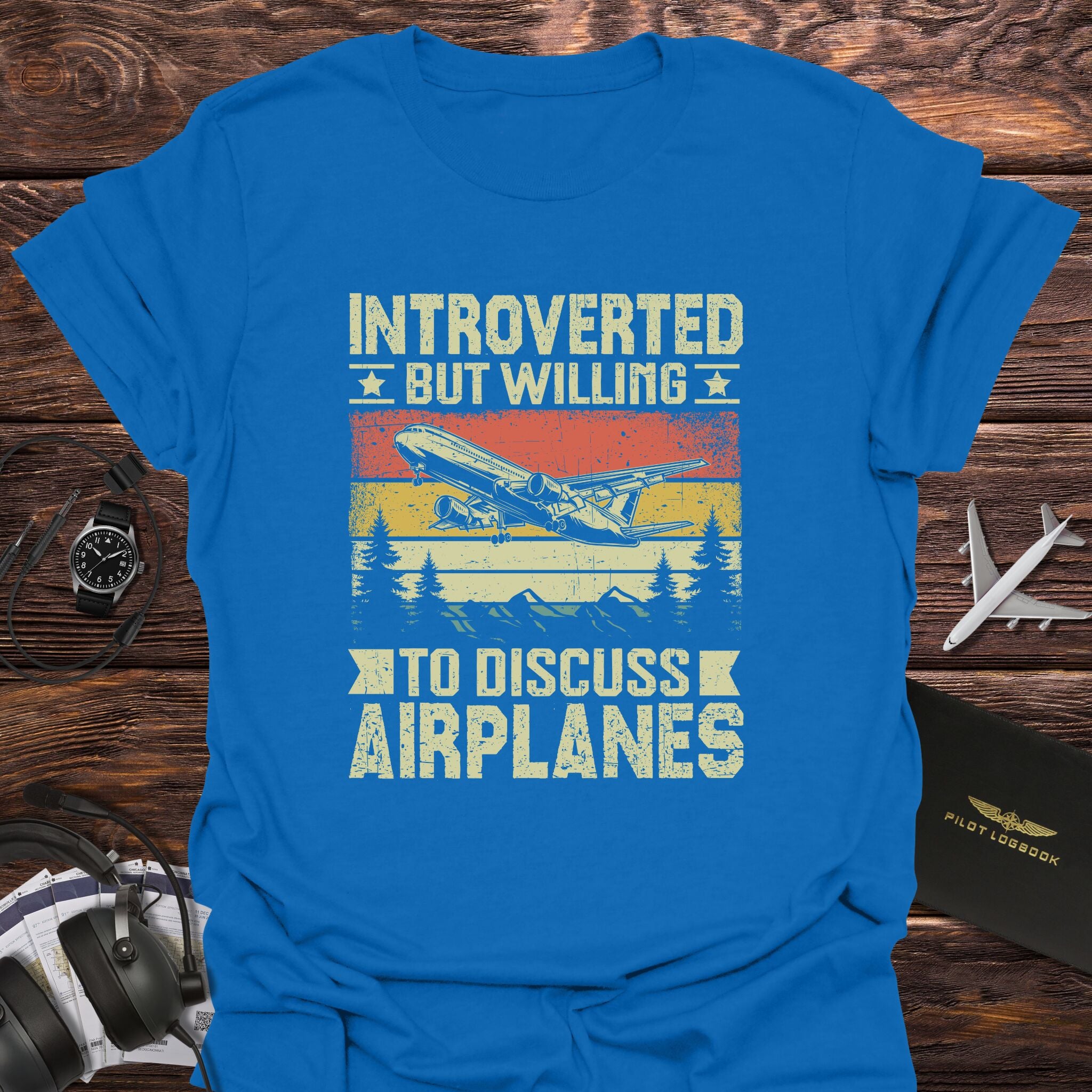Introverted But Willing to Discuss Airplanes T-Shirt