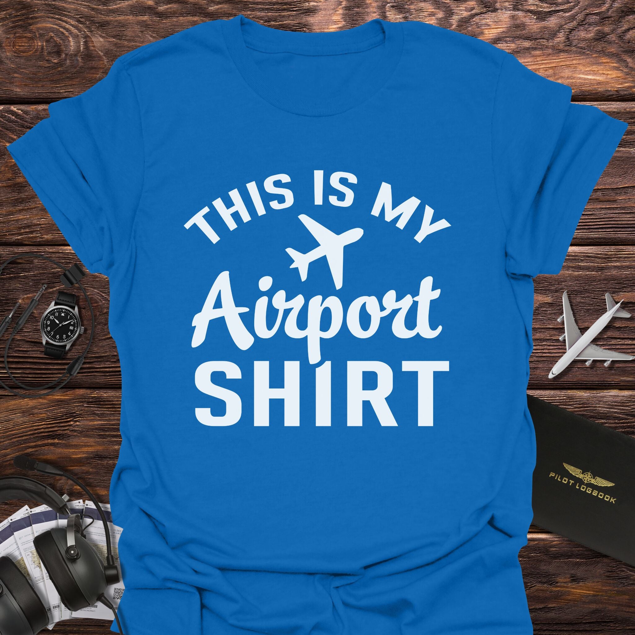 This Is My Airport Shirt T-Shirt