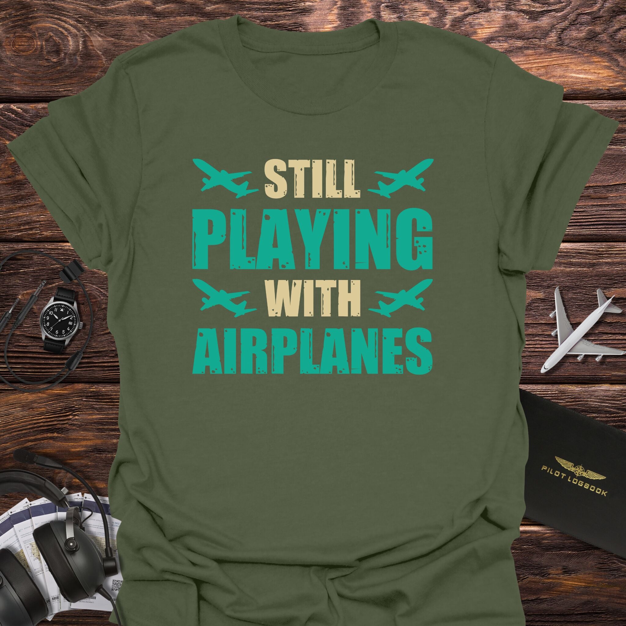 Still Playing with Airplanes T-Shirt