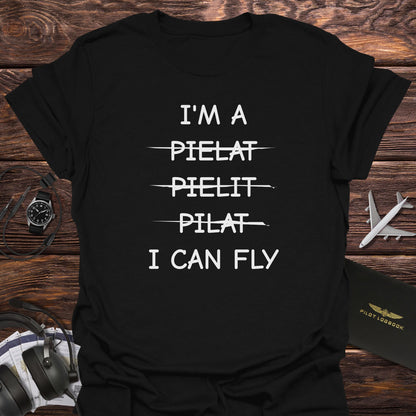 I Can Fly Pilot T-Shirt