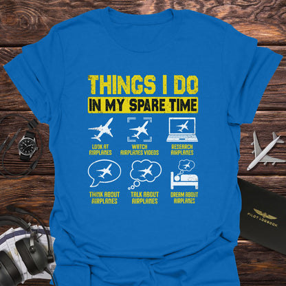 Things I Do in My Spare Time T-Shirt
