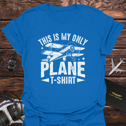 This Is My Only Plane T-Shirt