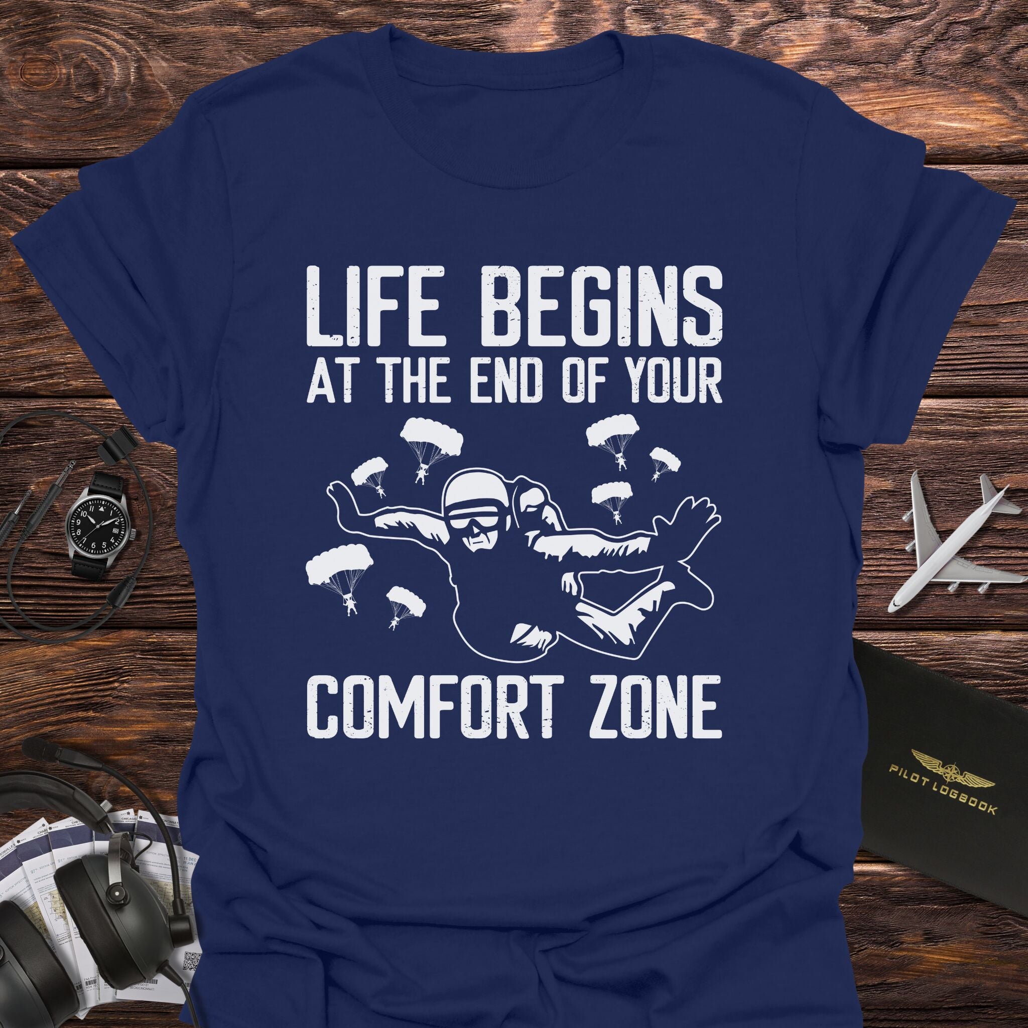 Life Begins After Comfort Zone Skydiving T-Shirt