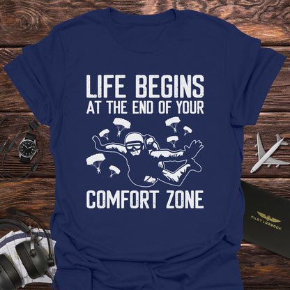Life Begins After Comfort Zone Skydiving T-Shirt