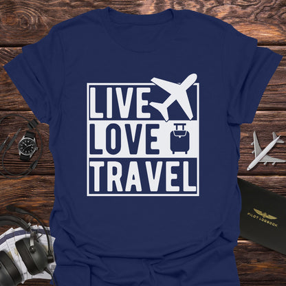Live Love Travel T-Shirt