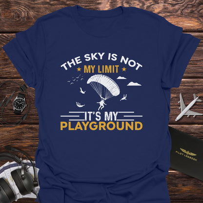 The Sky Is My Playground Skydiving T-Shirt