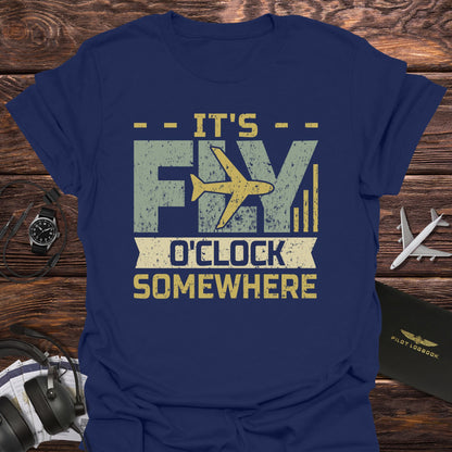 It's Fly O'Clock T-Shirt