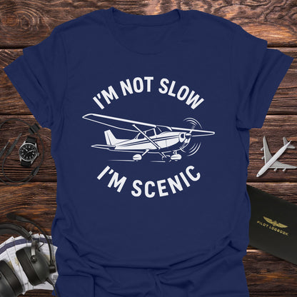 I'm Not Slow I'm Scenic T-Shirt