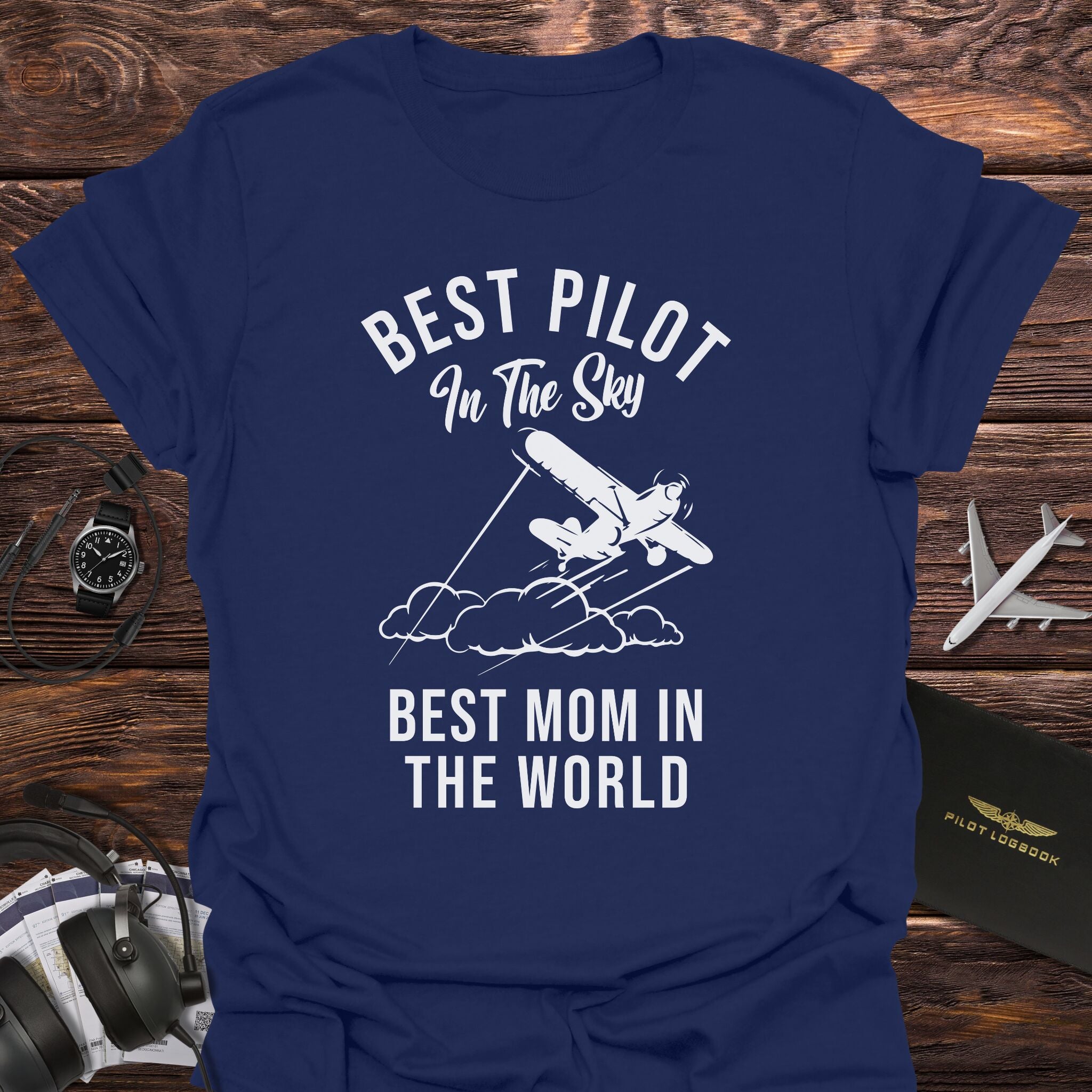 Best Pilot Best Mom T-Shirt