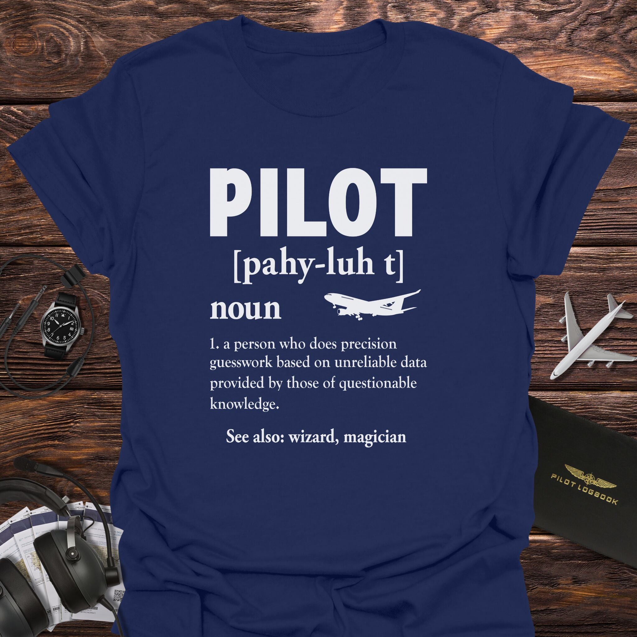 Pilot Noun Definition T-Shirt