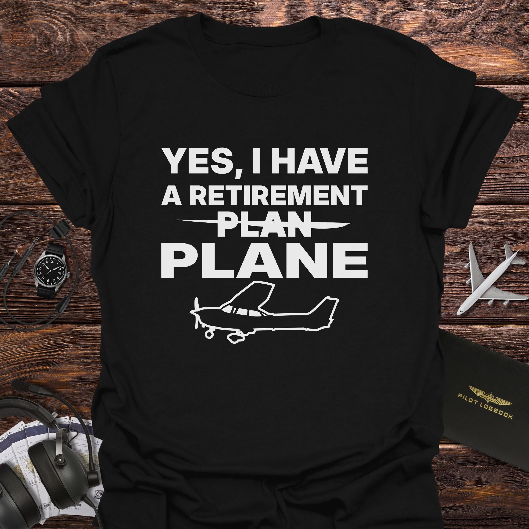 I Have a Retirement Plane T-Shirt