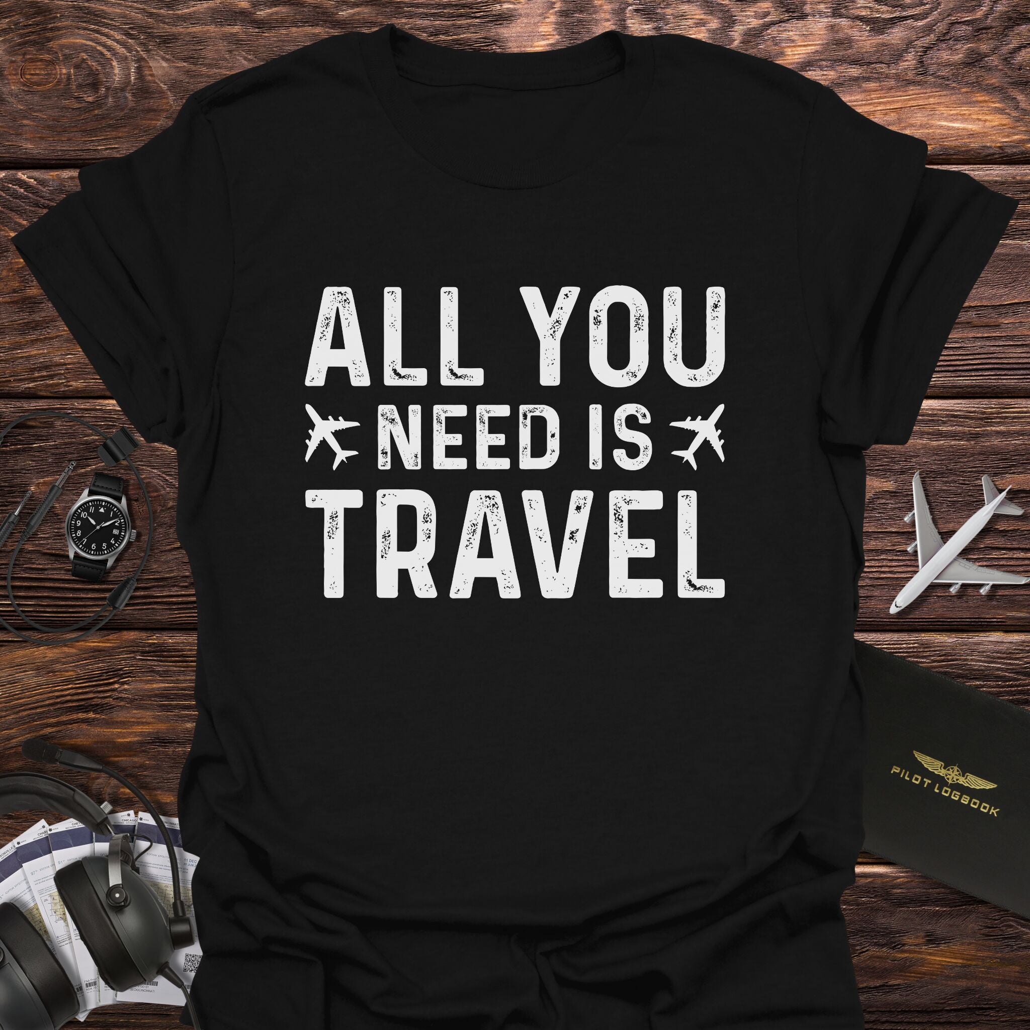All You Need Is Travel T-Shirt
