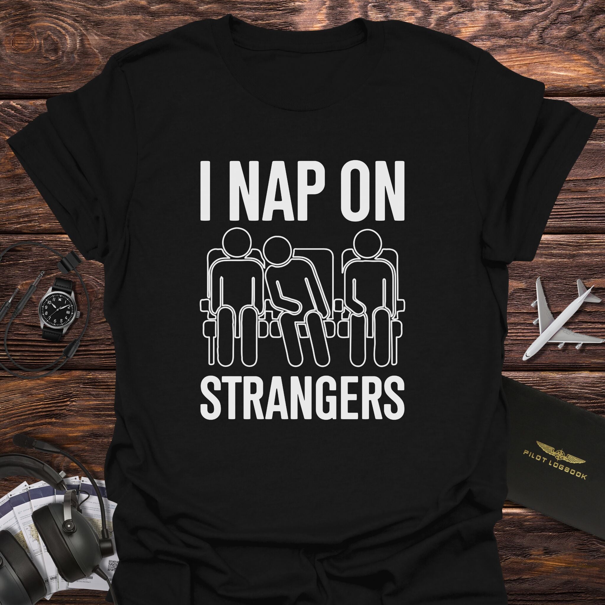 I Nap on Strangers T-Shirt