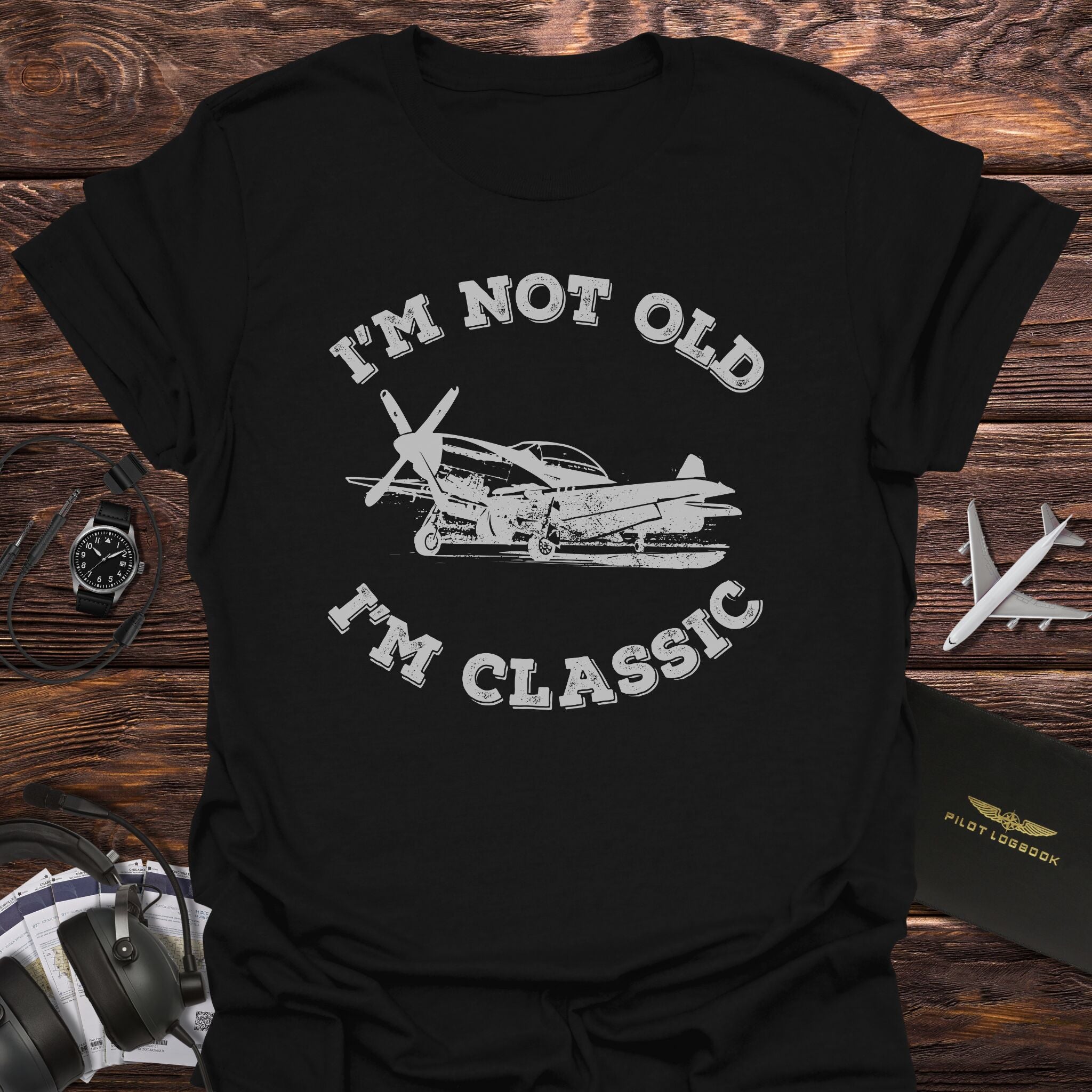 I'm Not Old I'm Classic T-Shirt