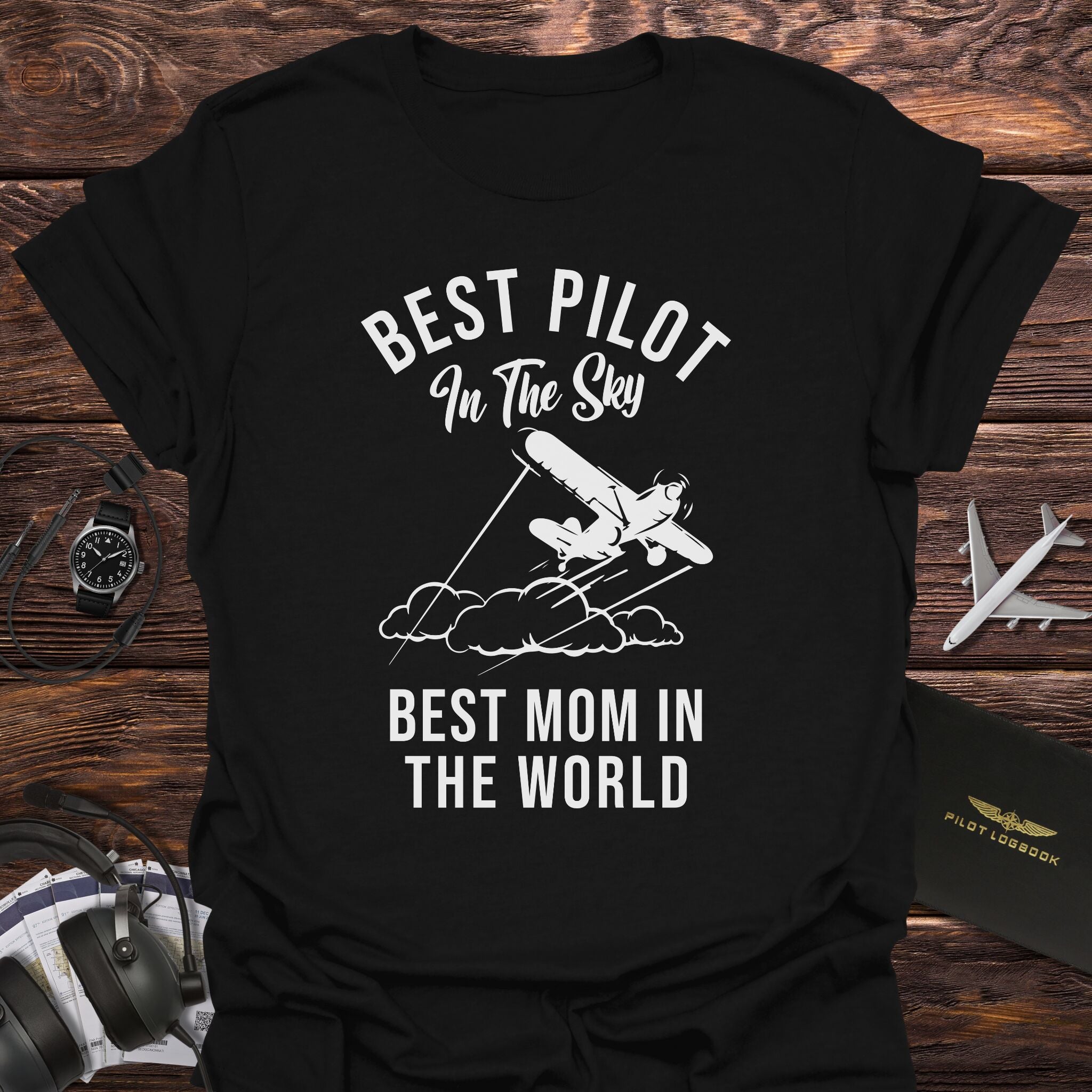 Best Pilot Best Mom T-Shirt