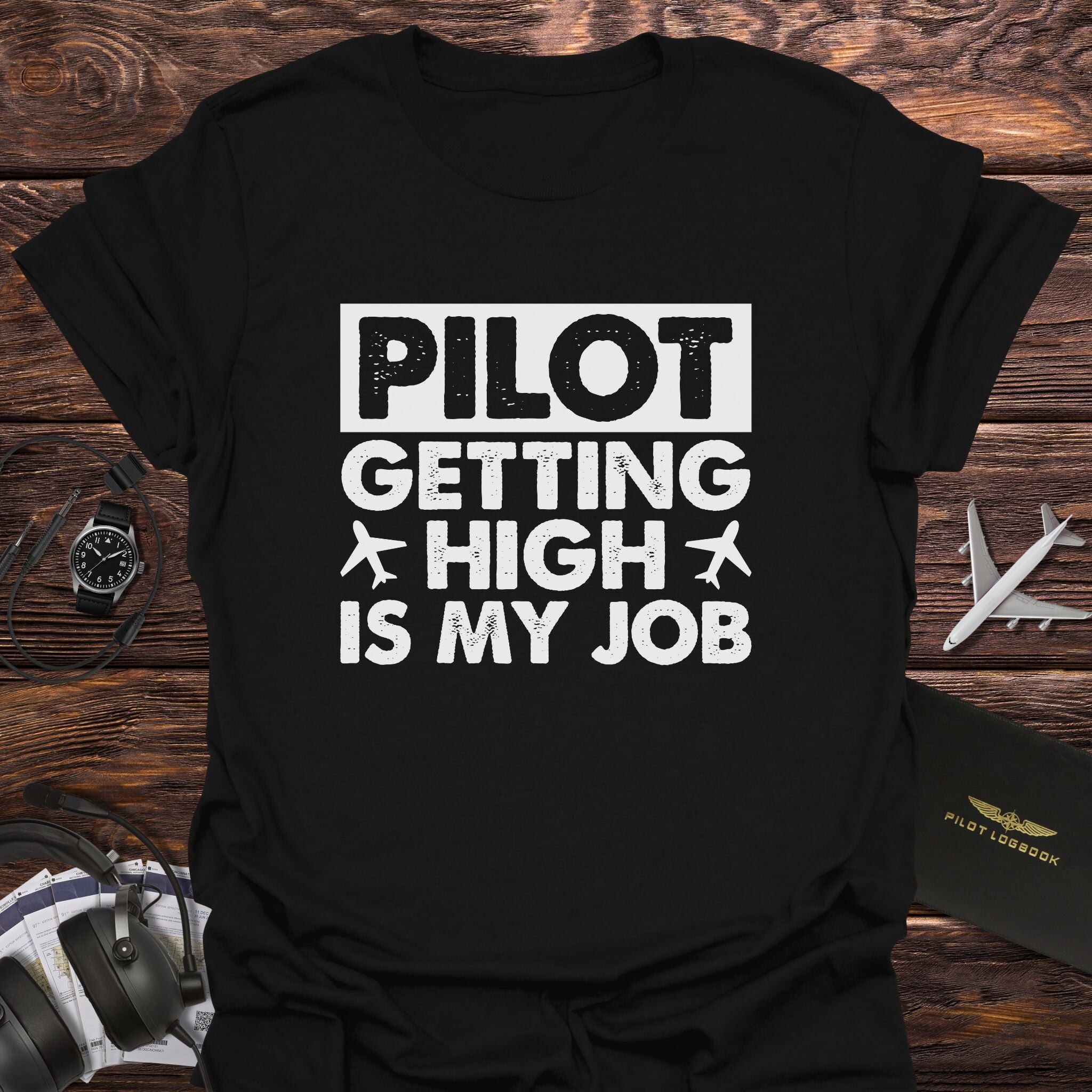 Getting High Is My Job T-Shirt