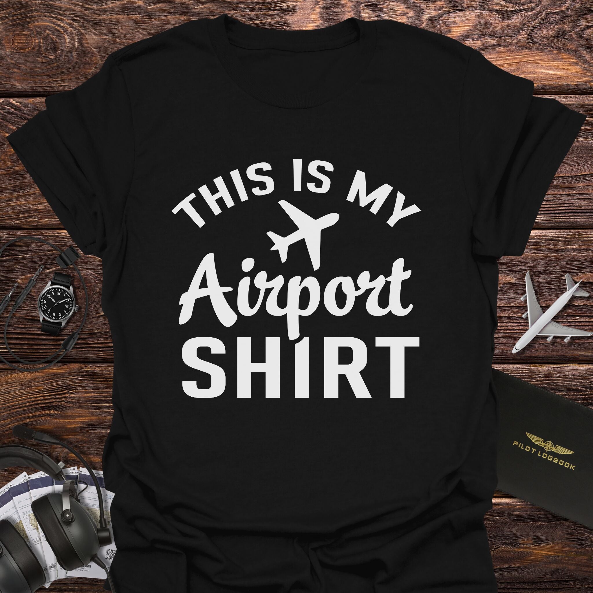 This Is My Airport Shirt T-Shirt