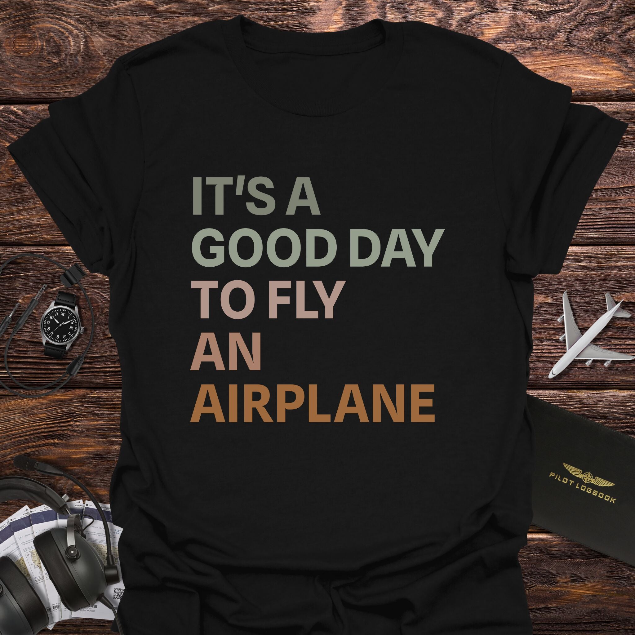 It's a Good Day to Fly T-Shirt