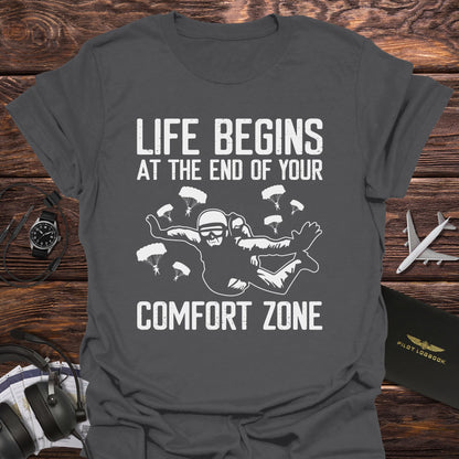 Life Begins After Comfort Zone Skydiving T-Shirt