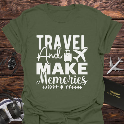 Travel And Make Memories T-Shirt