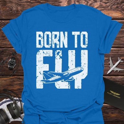 Born to Fly T-Shirt