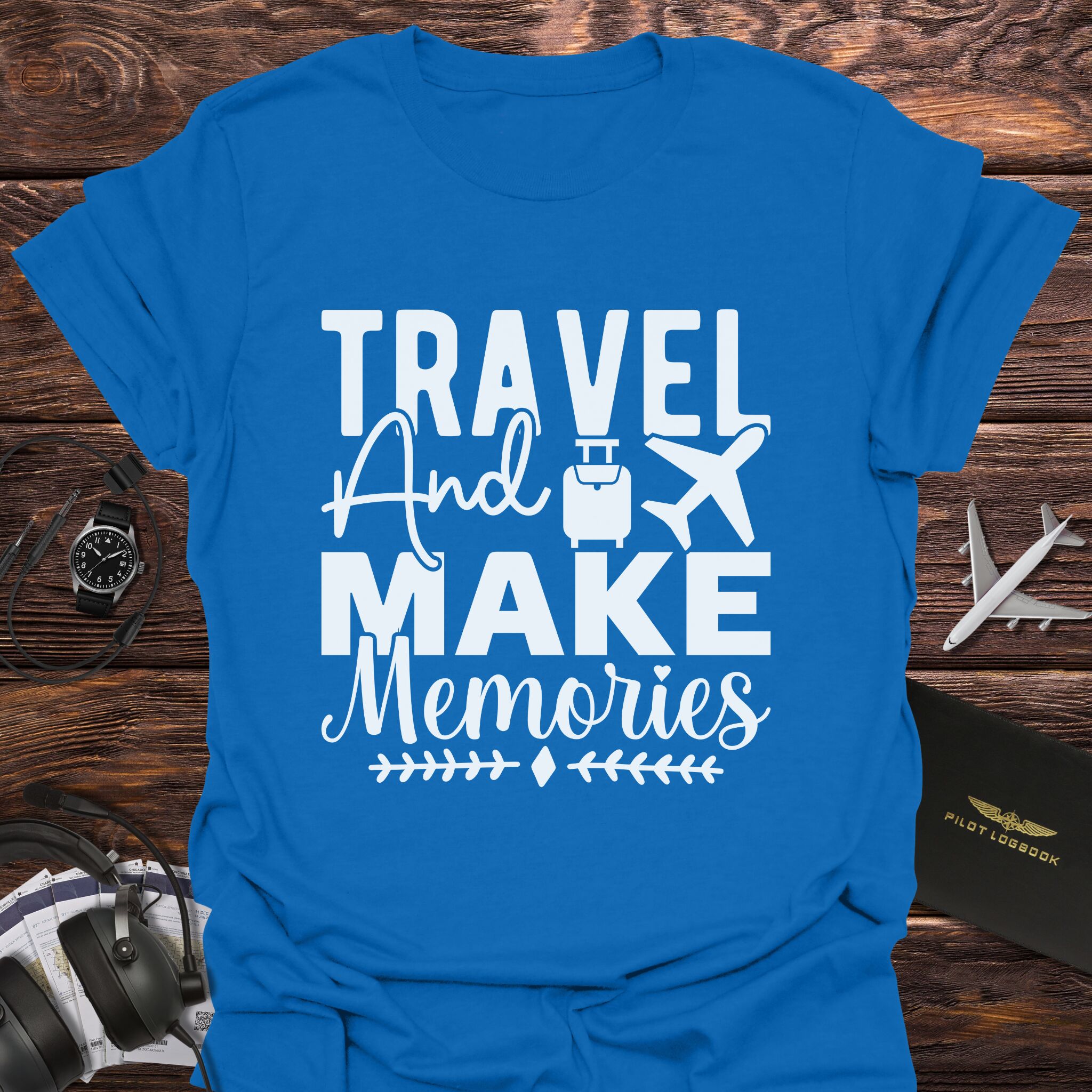Travel And Make Memories T-Shirt