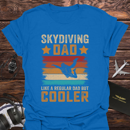 Skydiving Dad Is Cooler T-Shirt