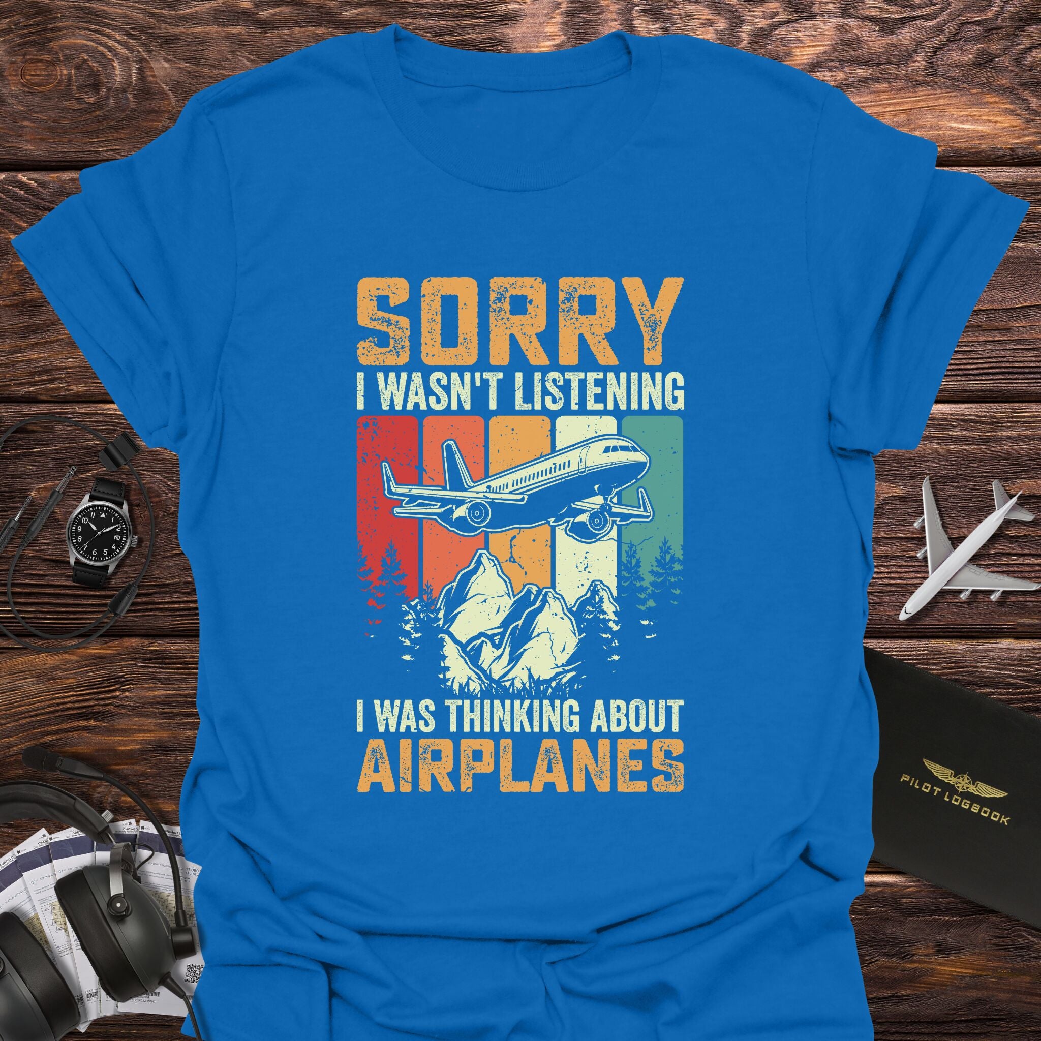 I Was Thinking About Airplanes T-Shirt