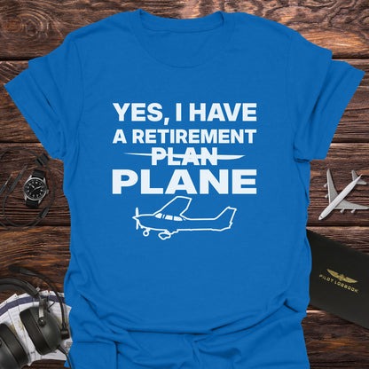 I Have a Retirement Plane T-Shirt